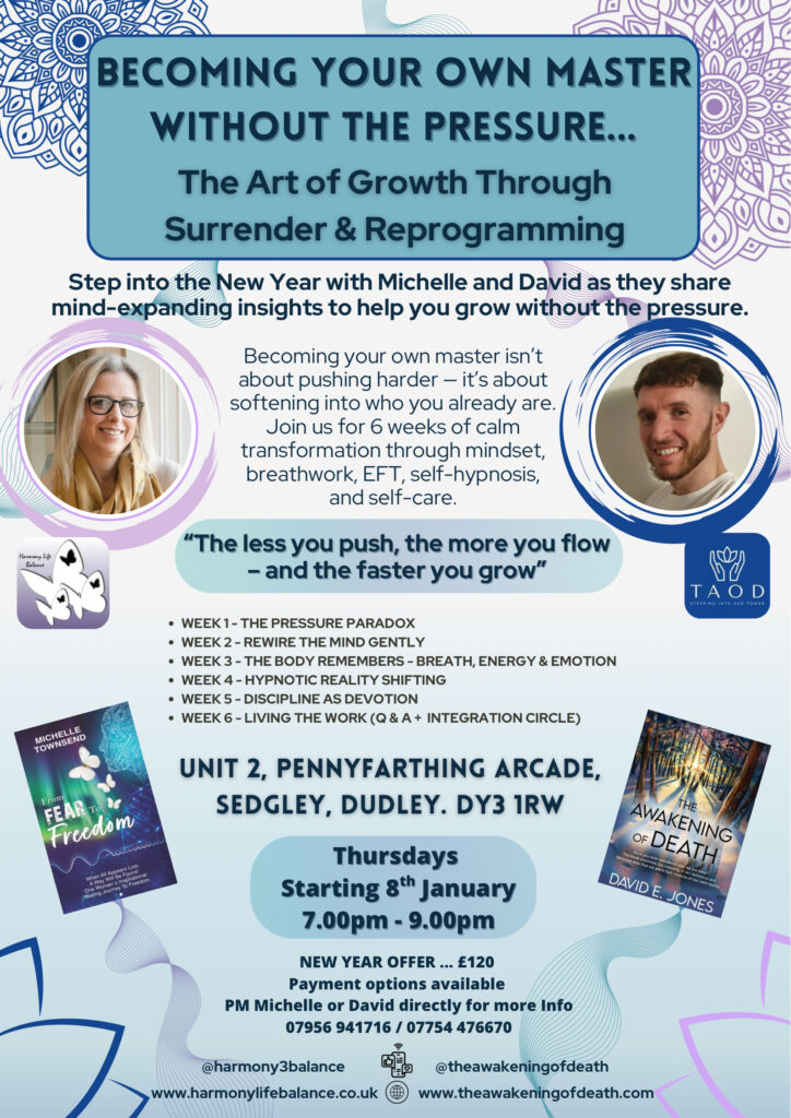 Event flyer for a 6-week transformational course starting January 8th in Sedgley. It features headshots of Michelle and David alongside their book covers, and outlines weekly topics including mindset, breathwork, EFT, and self-hypnosis to help attendees grow and heal without pressure.