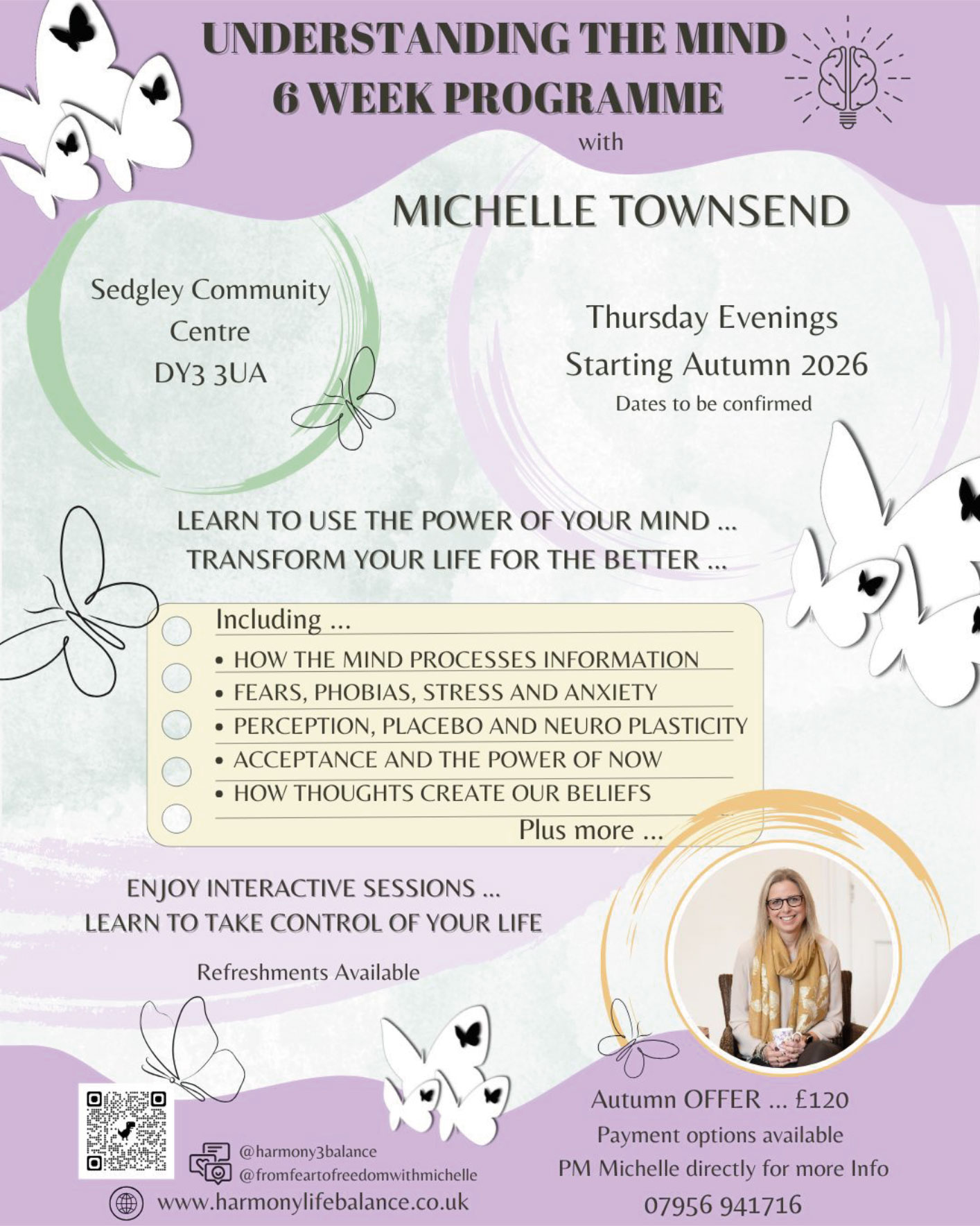 Event flyer for Michelle Townsend's 'Understanding the Mind' 6-week programme at Sedgley Community Centre, starting September 4th. The poster lists topics covered, including how the mind processes information, neuroplasticity, managing anxiety, and the power of now. It features a photo of Michelle and an autumn offer price of £120.